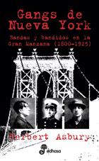 GANGS DE NUEVA YORK | 9788435016995 | ASBURY, HERBERT