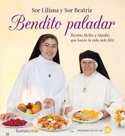 BENDITO PALADAR | 9788493781231 | SOR LILIANA/SOR BEATRIZ