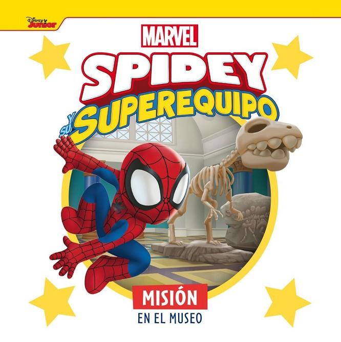SPIDEY Y SU SUPEREQUIPO. MISIÓN EN EL MUSEO | 9788418610561 | MARVEL,