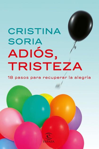 ADIÓS, TRISTEZA | 9788467049619 | CRISTINA SORIA