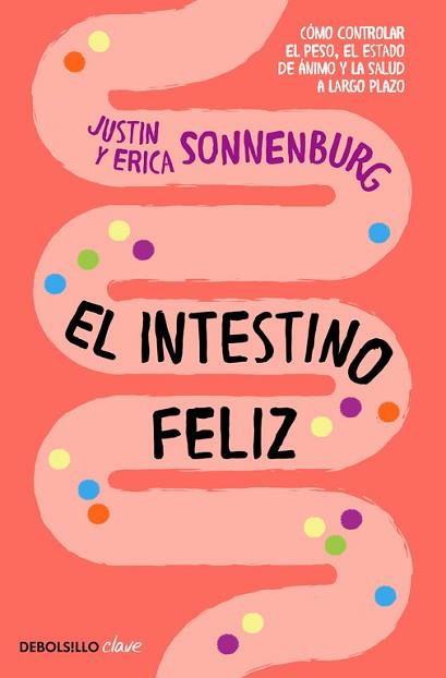 EL INTESTINO FELIZ | 9788466337823 | SONNENBURG, JUSTIN/SONNENBURG, ERICA
