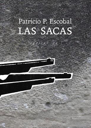 LAS SACAS | 9788418998157 | ESCOBAL, PATRICIO P.