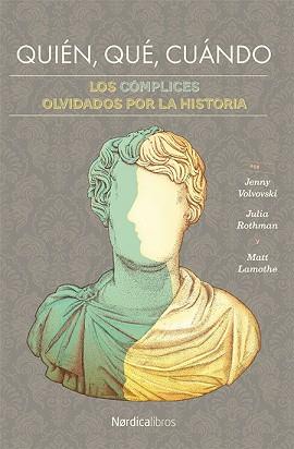 QUIÉN, QUÉ, CUÁNDO | 9788417281755 | ROTHMAN, JULIA