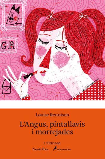 L´ANGUS, PINTALLAVIS I MORREJADES | 9788492790883 | RENNISON ,LOUISE