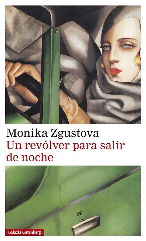 UN REVÓLVER PARA SALIR DE NOCHE | 9788417747350 | ZGUSTOVA, MONIKA