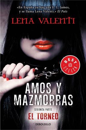 AMOS Y MAZMORRAS 22 EL TORNEO | 9788490327159 | VALENTI, LENA