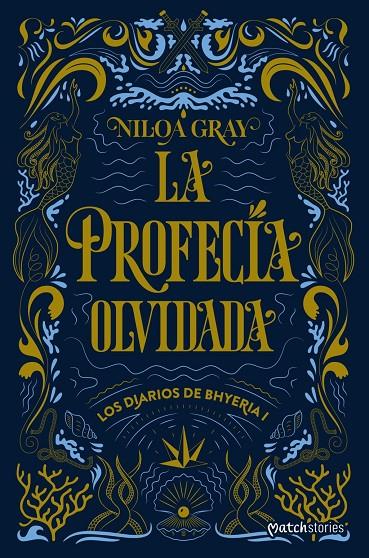 LA PROFECÍA OLVIDADA | 9788408324843 | GRAY, NILOA
