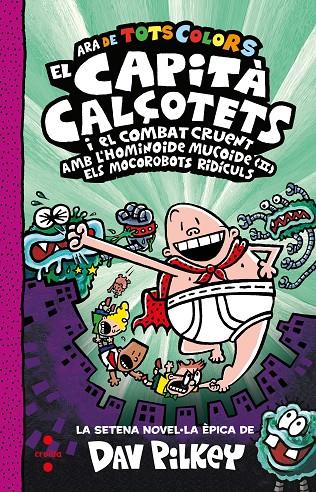 7. EL CAPITÀ CALÇOTETS I EL COMBAT CRUENT AMB L'HOMINOIDE MUCOIDE (II). ELS MOCO | 9788466156332 | PILKEY, DAV