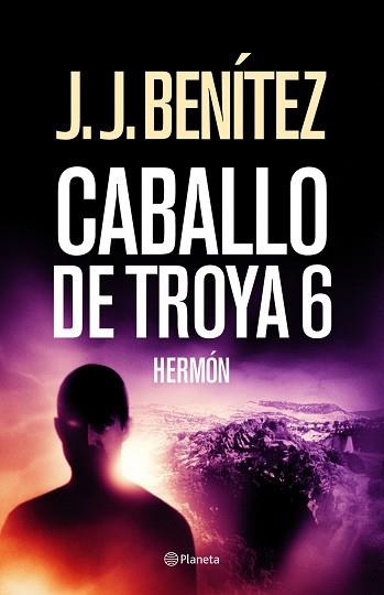 CABALLO DE TROYA 6 HERMON | 9788408027447 | BENITEZ, J.J.