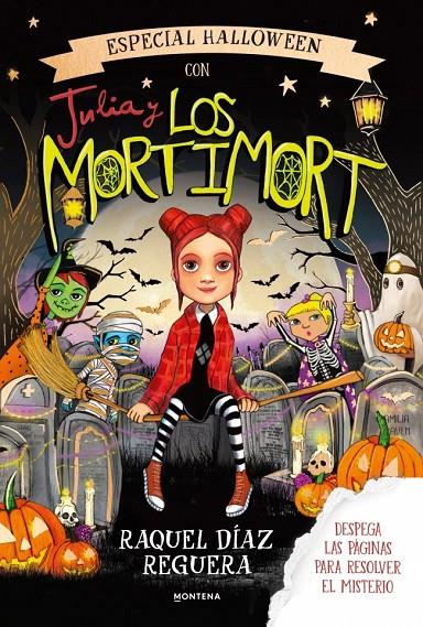 ESPECIAL HALLOWEEN CON JULIA Y LOS MORTIMORT | 9791388222351 | DIAZ REGUERA, RAQUEL