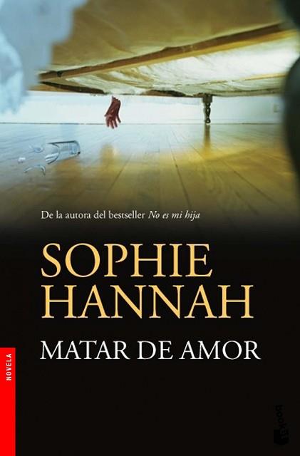 MATAR DE AMOR | 9788408005568 | SOPHIE HANNAH