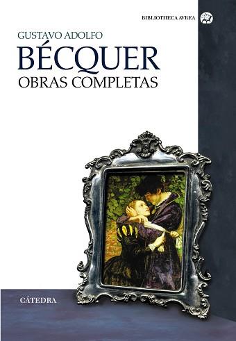 OBRAS COMPLETAS | 9788437629940 | BÉCQUER, GUSTAVO ADOLFO