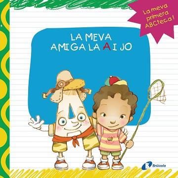 MEVA AMIGA LA A I JO | 9788499064390 | LÓPEZ ÁVILA, PILAR