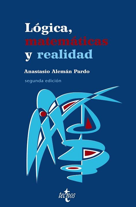 LÓGICA, MATEMÁTICAS Y REALIDAD | 9788430952144 | ALEMÁN PARDO, ANASTASIO