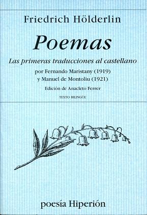 POEMAS. LAS PRIMERAS TRADUCCIONES AL CASTELLANO | 9788475177984 | HOLDERLIN, FRIEDRICH