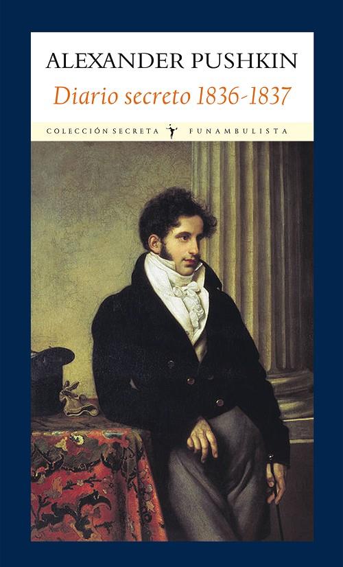 DIARIO SECRETO 1836-1837 | 9788493904593 | PUSHKIN, ALEXANDER