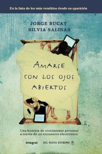 AMARSE CON LOS OJOS ABIERTOS | 9788498674552 | BUCAY, JORGE