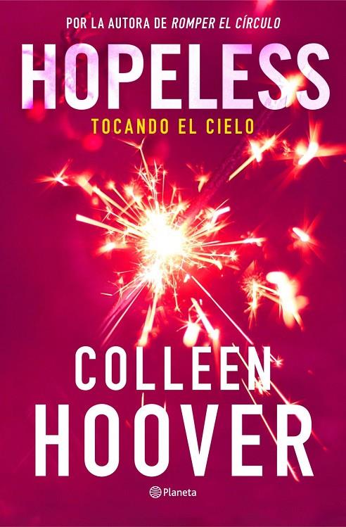 HOPELESS. TOCANDO EL CIELO | 9788408325475 | COLLEEN, HOOVER