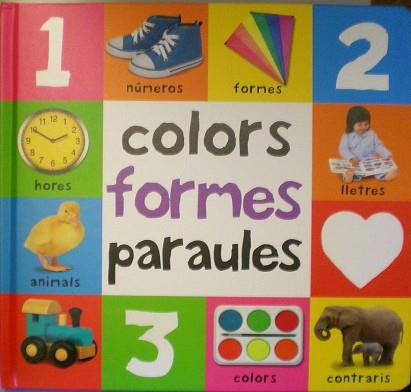 COLORS, FORMES, PARAULES | 9788448827786 | AUTORES VARIOS