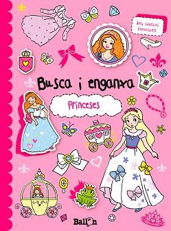 BUSCA I ENGANXA PRINCESES | 9789037496871
