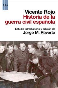 HISTORIA DE LA GUERRA CIVIL ESPAÑOLA | 9788498677843 | ROJO LLUCH, VICENTE