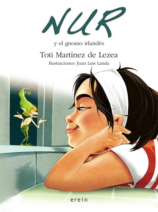 NUR Y EL GNOMO IRLANDES | 9788497464550 | MARTINEZ DE LEZEA,TOTI/LANDA,JUAN LUIS(IL.LUSTR.)