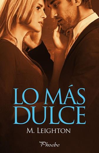 LO MÁS DULCE | 9788416331574 | LEIGHTON, MICHELLE