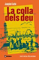 COLLA DELS DEU | 9788424630560 | CARBÓ, JOAQUIM