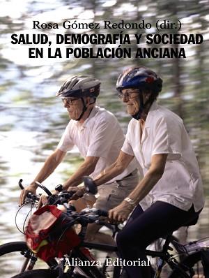 SALUD, DEMOGRAFÍA Y SOCIEDAD EN LA POBLACIÓN ANCIANA | 9788420648705 | -