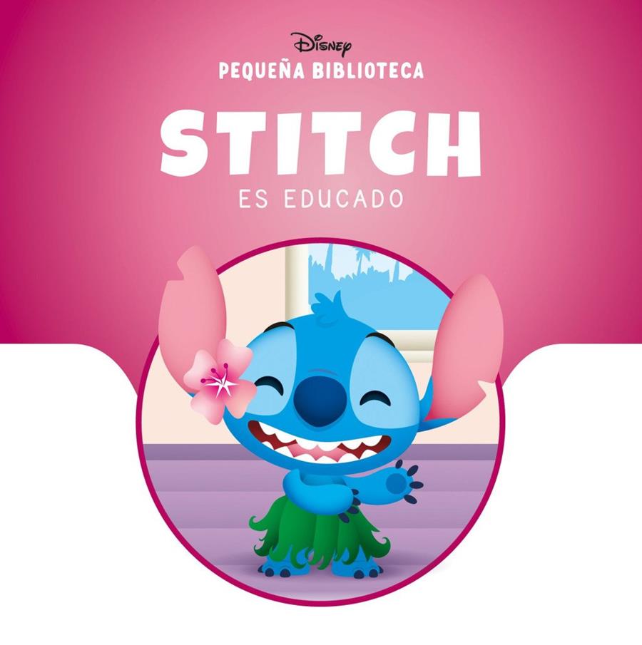 PEQUEÑA BIBLIOTECA DISNEY. STITCH ES EDUCADO | 9791387901486 | DISNEY, DISNEY