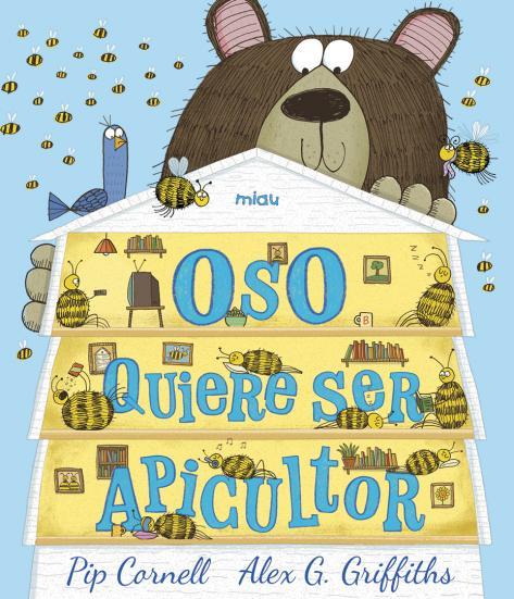 OSO QUIERE SER APICULTOR | 9788418749117 | GRIFFITHS, ALEX G.