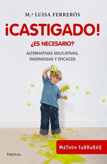 CASTIGADOS | 9788408100690 | FERREROS, MARIA LUISA