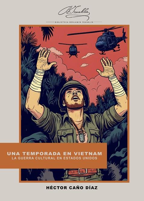 UNA TEMPORADA EN VIETNAM | 9788410432215 | CAÑO DÍAZ, HÉCTOR