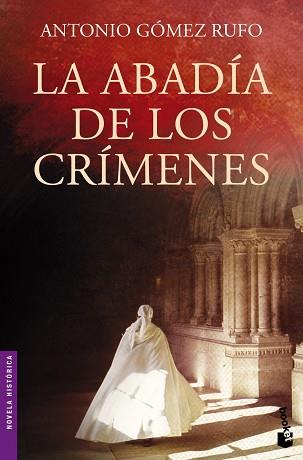 ABADIA DE LOS CRIMENES | 9788408005155 | ANTONIO GOMEZ RUFO
