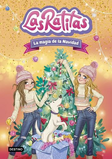 LAS RATITAS 15. LA MAGIA DE LA NAVIDAD | 9788408310860 | LAS RATITAS