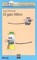 GATO MIKOS, EL | 9788434851245 | BREZAN, JURIJ