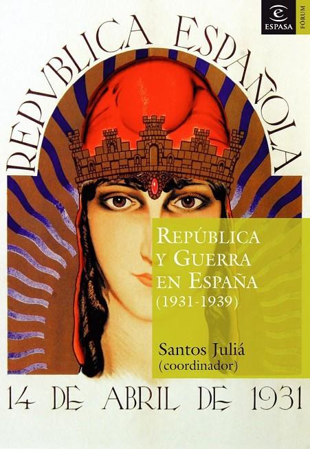 REPÚBLICA Y GUERRA CIVIL | 9788467020267 | SATOS, JULIA