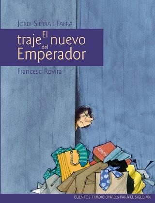 EL TRAJE NUEVO DEL EMPERADOR | 9788468305844 | A.ROVIRA Y JORDI SIERRA