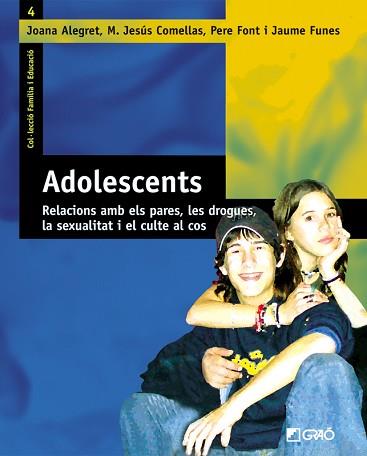 ADOLESCENTS : RELACIONS AMB ELS PARES, LES DROGUES, LA SEXUA | 9788478273966