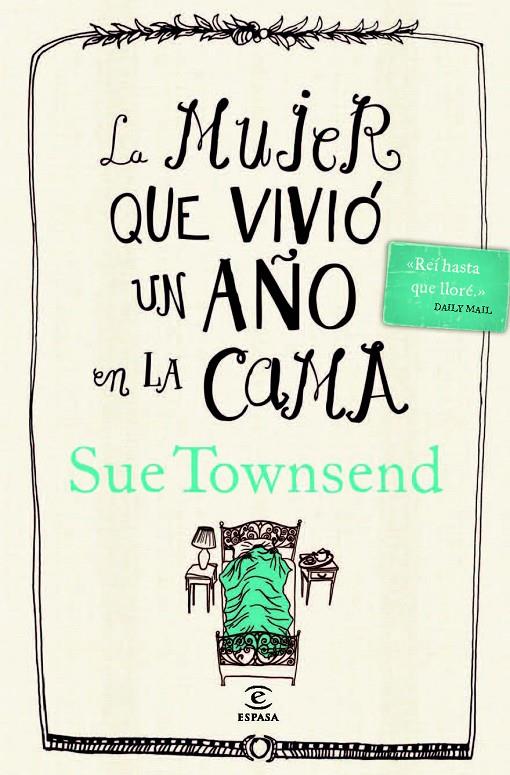 MUJER QUE VIVIÓ UN AÑO EN LA CAMA | 9788467025477 | SUE TOWNSEND