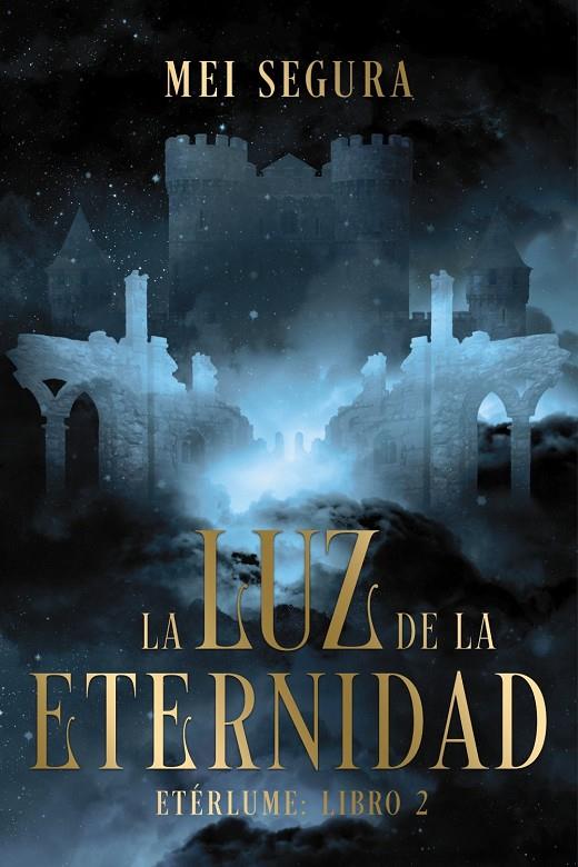 LA LUZ DE LA ETERNIDAD | 9788419988850
