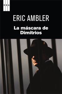 MÁSCARA DE DIMITRIOS | 9788490060063 | AMBLER, ERIC