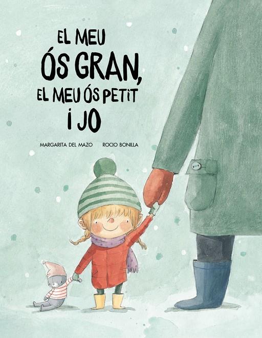 MI OSO GRANDE, MI OSO PEQUEÑO Y YO | 9788417123529 | MARGARITA DEL MAZO/ROC?ÍO BONILLA