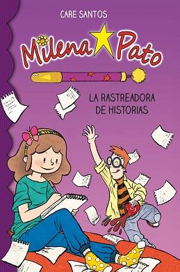 MILENA PATO 1. LA RASTREADORA DE HISTORIAS | 9788417064167 | SANTOS, CARE