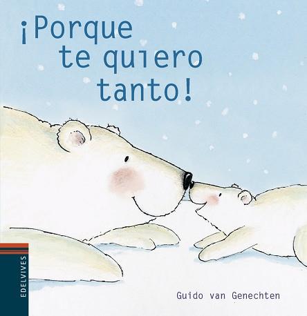 PORQUE TE QUIERO TANTO (MINIALBUM IL.) | 9788426367259 | VAN GENECHTEN, GUIDO