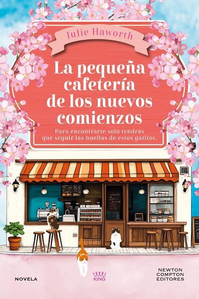 LA PEQUEÑA CAFETERÍA DE LOS NUEVOS COMIENZOS | 9791388015458 | HAWORTH, JULIE