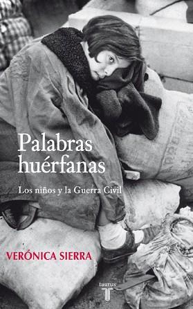 PALABRAS HUERFANAS | 9788430606764 | SIERRA VERONICA