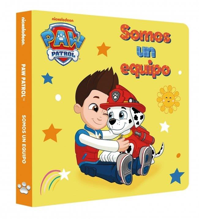 PAW PATROL | PATRULLA CANINA. LIBRO DE CARTÓN - SOMOS UN EQUIPO | 9788448872755 | NICKELODEON,