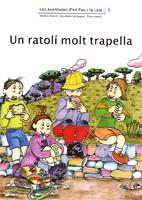 RATOLI MOLT TRAPELLA,UN | 9788476027783 | PALACíN, ADELINA/VERDAGUER, ASSUMPTA