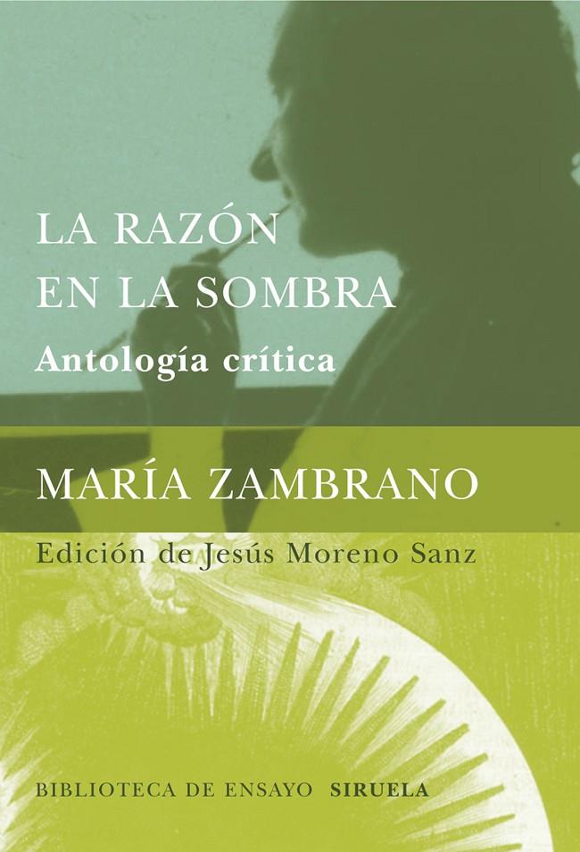 RAZON EN LA SOMBRA | 9788478447916 | ZAMBRANO, MARIA